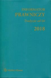 Opakowanie Informator Prawniczy 2018 Tradycja od lat zielony