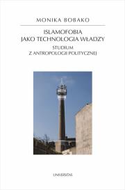 Islamofobia jako technologia władzy.. Autor: Bobako Monika. Dadada.pl Okładka książki Islamofobia jako technologia władzy.