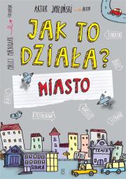 Okładka książki Jak to działa? Miasto