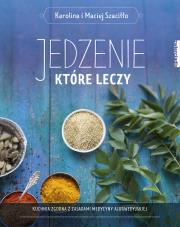 Okładka książki Jedzenie, które leczy