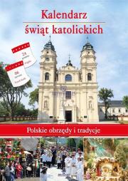 Kalendarz świąt katolickich. Autor: Paterek Anna. Dadada.pl Okładka książki Kalendarz świąt katolickich