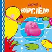 Kąpielowa z zabawką - Kąpiel z hipciem. Autor: Opracowanie zbiorowe. Dadada.pl Okładka książki Kąpielowa z zabawką - Kąpiel z hipciem