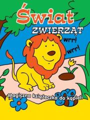 Kąpielowa zmieniająca kolor - Świat zwierząt. Autor: Opracowanie zbiorowe. Dadada.pl Okładka książki Kąpielowa zmieniająca kolor - Świat zwierząt