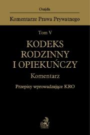 Okładka książki Kodeks rodzinny i opiekuńczy Komentarz Przepisy wprowadzające KRO