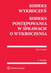 Kodeks wykroczeń Kodeks postępowania w sprawach o wykroczenia. Autor: praca zbiorowa. Dadada.pl Okładka książki Kodeks wykroczeń Kodeks postępowania w sprawach o wykroczenia