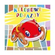 Kolorowe pojazdy. 30 kartek superzabawy. Autor: Opracowanie zbiorowe. Dadada.pl Okładka książki Kolorowe pojazdy. 30 kartek superzabawy