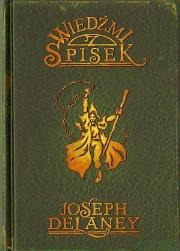 Kroniki Wardstone 4. Wiedźmi spisek. Autor: Joseph Delaney. Dadada.pl Okładka książki Kroniki Wardstone 4. Wiedźmi spisek