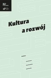 Kultura a rozwój. Autor: Opracowanie zbiorowe. Dadada.pl Okładka książki Kultura a rozwój