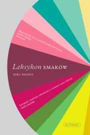 Leksykon smaków. Autor: Segnit Niki. Dadada.pl Okładka książki Leksykon smaków