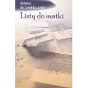 Listy do matki. Autor: Antoine de Saint-Exupéry. Dadada.pl Okładka książki Listy do matki