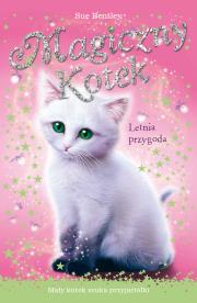Magiczny kotek. Letnia przygoda. Autor: Bentley Sue. Dadada.pl Okładka książki Magiczny kotek. Letnia przygoda