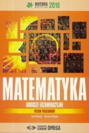 Matura 2018 Arkusze egzamin. Matematyka ZP OMEGA. Autor: Irena Ołtuszyk, Marzena Polewka. Dadada.pl Okładka książki Matura 2018 Arkusze egzamin. Matematyka ZP OMEGA