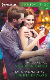 Melodia serca Romans /Światowe Duo. Autor: Anderson Natalie, Hayward Jennifer. Dadada.pl Okładka książki Melodia serca Romans /Światowe Duo