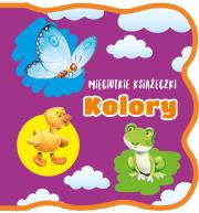 Okładka książki Mięciutkie Książeczki Kolory