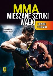 Okładka książki MMA. Mieszane sztuki walki. Trening i technika