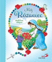 Okładka książki Mój Różaniec. Modlitwa chłopca