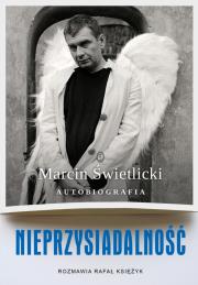 Okładka książki Nieprzysiadalność. Autobiografia