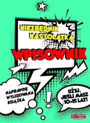 Okładka książki Niezbędnik nastolatka. Wpisownik