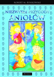 Okładka książki Niezwykłe przygody aniołów