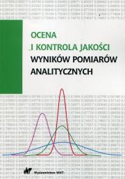 Okładka książki Ocena i kontrola jakości wyników pomiarów analitycznych
