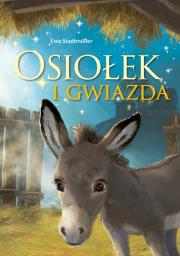 Okładka książki Osiołek i gwiazda