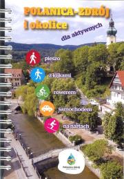 Polanica-Zdrój i okolice dla aktywnych. Autor: praca zbiorowa. Dadada.pl Okładka książki Polanica-Zdrój i okolice dla aktywnych