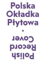 Polska Okładka Płytowa. Wydawca: Galeria Miejska Arsenał. Dadada.pl Opakowanie Polska Okładka Płytowa