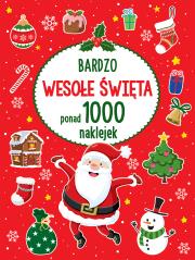 PONAD 1000 NAKLEJEK Bardzo wesołe Święta. Autor: Opracowanie zbiorowe. Dadada.pl Okładka książki PONAD 1000 NAKLEJEK Bardzo wesołe Święta
