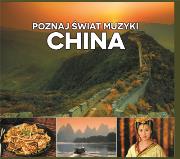 Okładka książki Poznaj Świat Muzyki - China