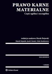 Prawo karne materialne. Część ogólna i szczególna. Autor: Bojarski Marek, Giezek Jacek, Sienkiewicz Zofia. Dadada.pl Okładka książki Prawo karne materialne. Część ogólna i szczególna