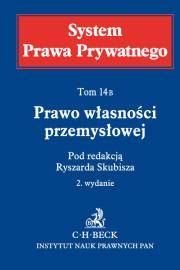 Okładka książki Prawo własności przemysłowej System Prawa Prywatnego Tom 14 B