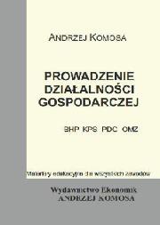 Okładka książki Prowadzenie działalności gosp.(BHP, KPS, PDG, OMZ)