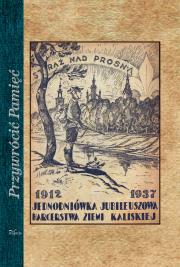 Przywrócić Pamięć. Straż nad prosną. Autor: praca zbiorowa. Dadada.pl Okładka książki Przywrócić Pamięć. Straż nad prosną
