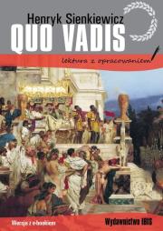 Quo vadis lektura z opracowaniem. Autor: Henryk Sienkiewicz. Dadada.pl Okładka książki Quo vadis lektura z opracowaniem