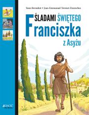 Okładka książki Śladami Świętego Franciszka z Asyżu