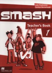Smash 1 Teacher's Book. Autor: Luke Prodromou, Barraclough Carolyn. Dadada.pl Okładka książki Smash 1 Teacher's Book