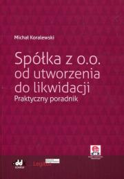 Okładka książki Spółka z o.o. od utworzenia do likwidacji