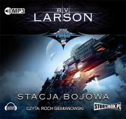 Star Force Tom 5 Stacja bojowa - Audiobook. Autor: Larson B.V.. Dadada.pl Okładka książki Star Force Tom 5 Stacja bojowa - Audiobook