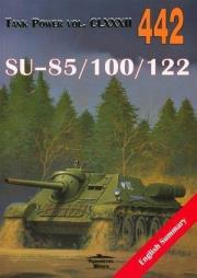SU-85/100/122. Tank Power vol. CLXXXII 442. Autor: Ilja Moszczański. Dadada.pl Okładka książki SU-85/100/122. Tank Power vol. CLXXXII 442