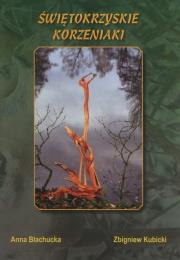 Okładka książki Świętokrzyskie korzeniaki