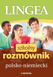 Szkolny rozmównik polsko-niemiecki. Autor: Opracowanie zbiorowe. Dadada.pl Okładka książki Szkolny rozmównik polsko-niemiecki