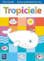 Okładka książki Tropiciele. Pięciolatek. Zeszyt grafomotoryczny
Wychowanie przedszkolne