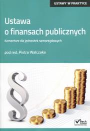 Ustawa o finansach publicznych. Autor: red. Piotr Walczak. Dadada.pl Okładka książki Ustawa o finansach publicznych