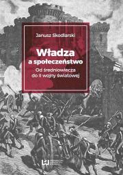 Okładka książki Władza a społeczeństwo?