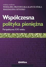 Okładka książki Współczesna polityka pieniężna