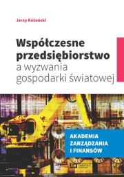 Okładka książki Współczesne przedsiębiorstwo a wyzwania gospodarki światowej