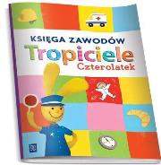 Okładka książki W.TROPICIELE.CZTEROLATEK KSIEGA-WSIP