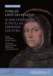 Wykład Listu do Efezjan. Autor: Tomasz z Akwinu. Dadada.pl Okładka książki Wykład Listu do Efezjan