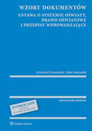 Okładka książki Wzory dokumentów ustawa o systemie oświaty, prawo oświatowe i przepisy wprowadzające