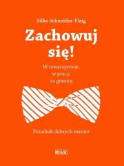 Okładka książki Zachowuj się!